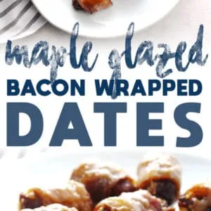 Bacon Wrapped Maple Glazed Dates