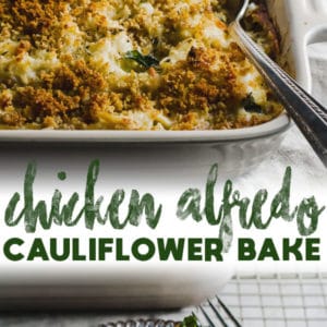 Chicken Alfredo Cauliflower Bake Aimee Mars