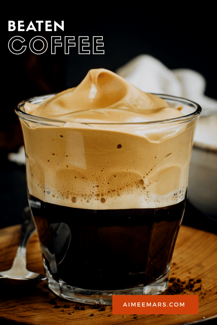 Pinterest Image for How to Make Beaten Coffee.