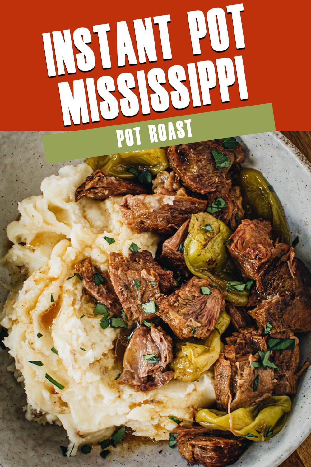 Mississipi pot roast in a bowl over mashed potatoes with title at top.